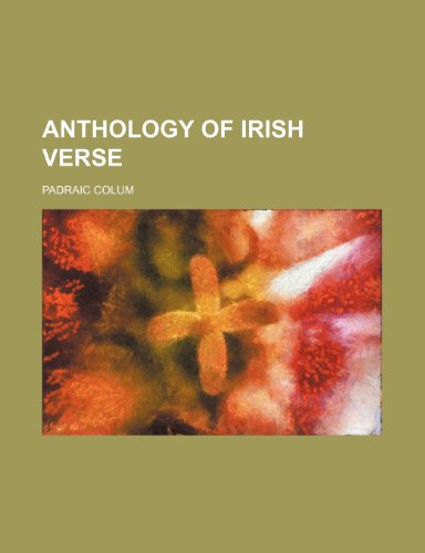 Anthology of Irish Verse (9781150541872) by Colum, Padraic