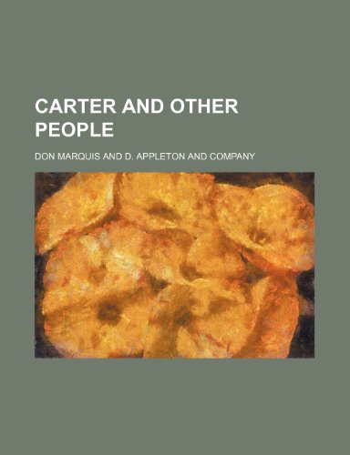 Carter and Other People (9781150545351) by Marquis, Don