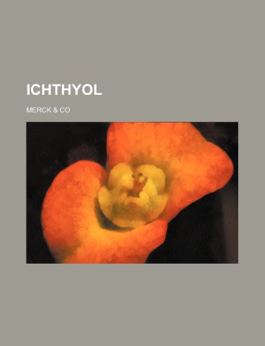 Ichthyol (9781150560507) by Co, Merck &
