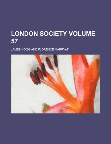 London society Volume 57 (9781150568732) by Hogg, James