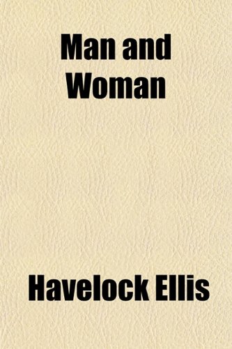 Man and Woman (9781150570582) by Ellis, Havelock
