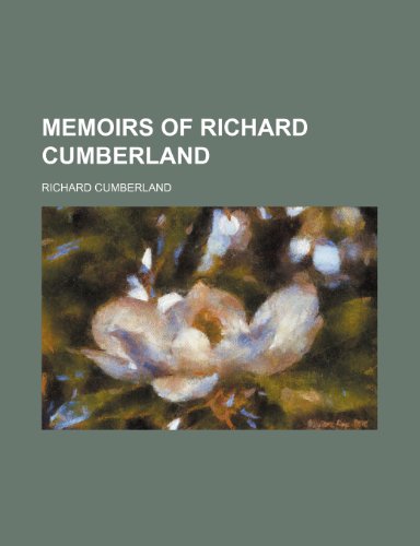 Memoirs of Richard Cumberland (Volume 2) (9781150572869) by Cumberland, Richard