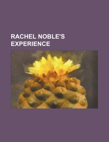 Rachel Noble's Experience (9781150586873) by Edwards, Bruce