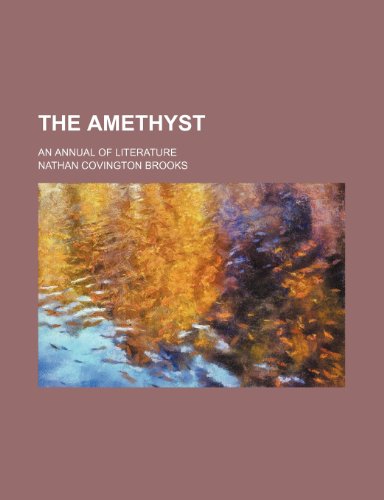 9781150600609: The Amethyst; An Annual of Literature