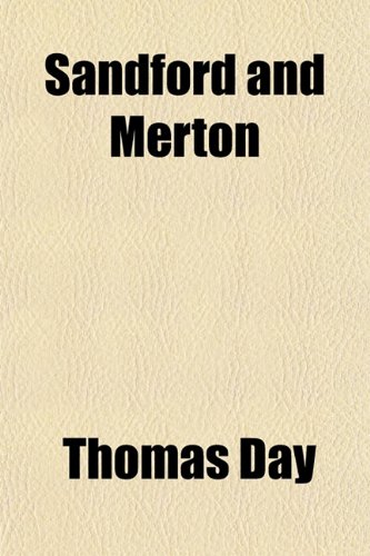 The History of Sandford and Merton (9781150607264) by Day, Thomas