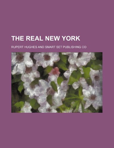 The real New York (9781150616280) by Hughes, Rupert
