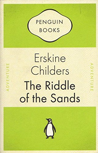 The Riddle of the Sands; A Record of Secret Service Recently Achieved (9781150632495) by Childers, Erskine