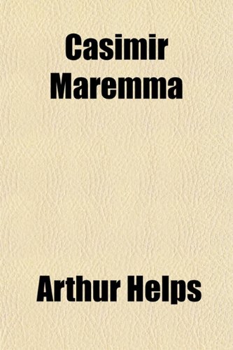 Casimir Maremma (9781150654503) by Helps, Arthur