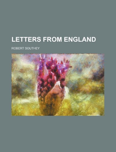 Letters From England (Volume 2) (9781150676109) by Southey, Robert