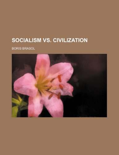 9781150704871: Socialism vs. Civilization
