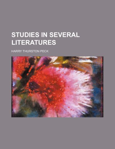 Studies in several literatures (9781150707728) by Peck, Harry Thurston