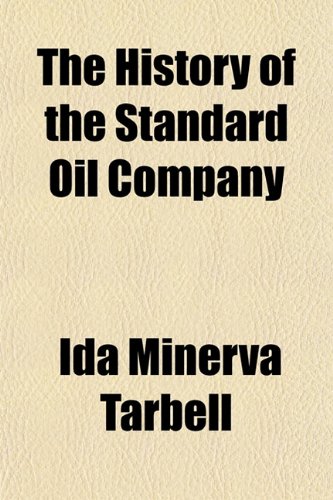 9781150722066: The History of the Standard Oil Company