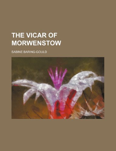 The Vicar of Morwenstow (9781150764097) by Baring-Gould, Sabine