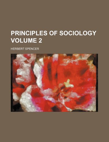 Principles of sociology Volume 2 (9781150804786) by Spencer, Herbert