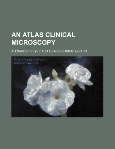 9781150822964: An atlas clinical microscopy