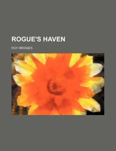 9781150835759: Rogue's haven