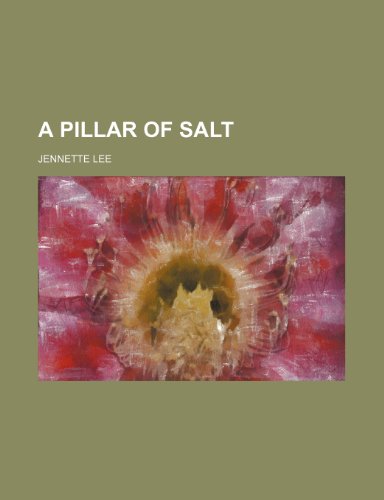 A Pillar of Salt (9781150849756) by Lee, Jennette