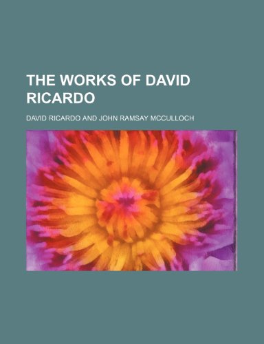 The works of David Ricardo (9781150901096) by Ricardo, David