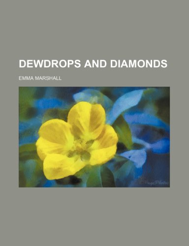 9781150918872: Dewdrops and Diamonds