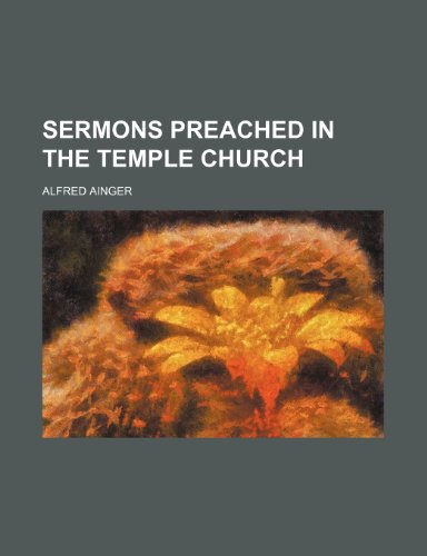 Sermons preached in the Temple church (9781150929229) by Ainger, Alfred