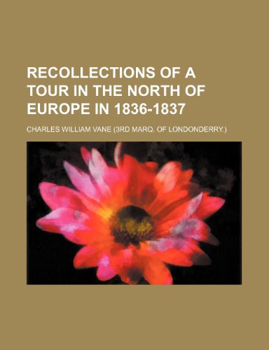 9781150988158: Recollections of a Tour in the North of Europe in 1836-1837