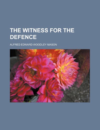 The Witness for the Defence (9781151021694) by Mason, A. E. W.