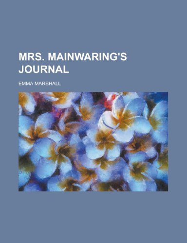 Mrs. Mainwaring's Journal (Slimmeke-Slim) (9781151029522) by Marshall, Emma