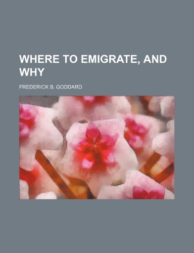 9781151040169: Where to Emigrate, and Why