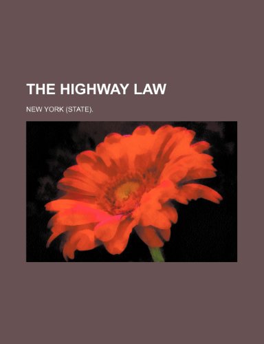 The Highway Law (9781151042668) by York., New