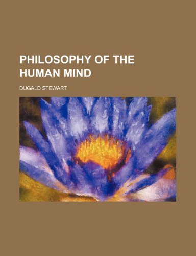 Philosophy of The Human Mind (9781151061355) by Stewart, Dugald