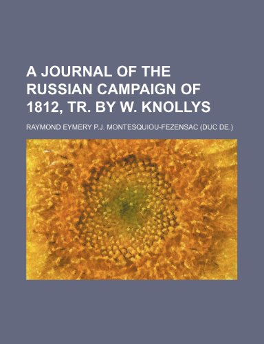 9781151079152: A Journal of the Russian Campaign of 1812, Tr. by W. Knollys