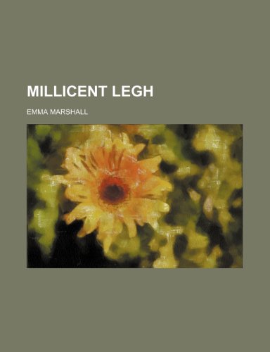Millicent Legh (9781151091062) by Marshall, Emma