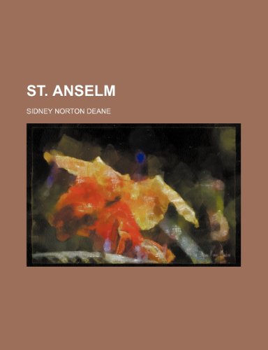 ST. ANSELM (9781151095909) by Deane, Sidney Norton