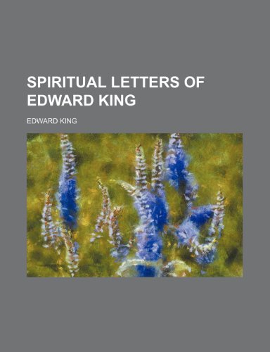 Spiritual letters of Edward King (9781151097217) by King, Edward