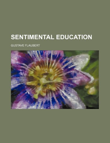 Imagen de archivo de Sentimental Education a la venta por ThriftBooks-Atlanta