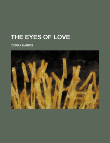 The eyes of love (9781151115713) by Harris, Corra
