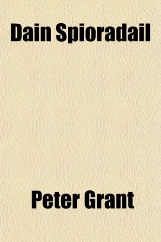 Dain Spioradail (9781151133984) by Grant, Peter