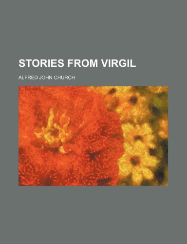 Stories From Virgil (9781151158925) by Church, Alfred John