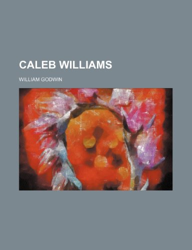 Caleb Williams (9781151171641) by Godwin, William