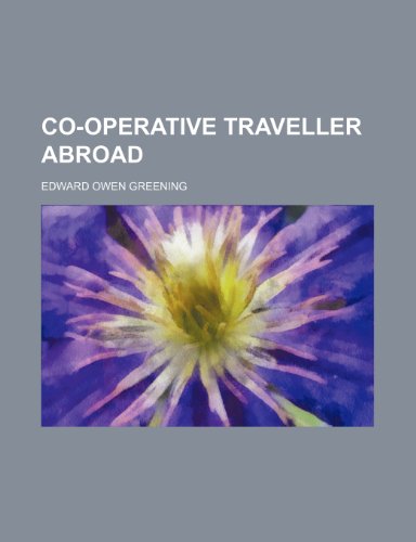 9781151173133: Co-operative traveller abroad