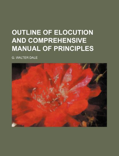 9781151186317: Outline of Elocution and Comprehensive Manual of Principles