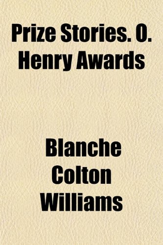 Prize Stories (9781151187482) by Williams, Blanche Colton