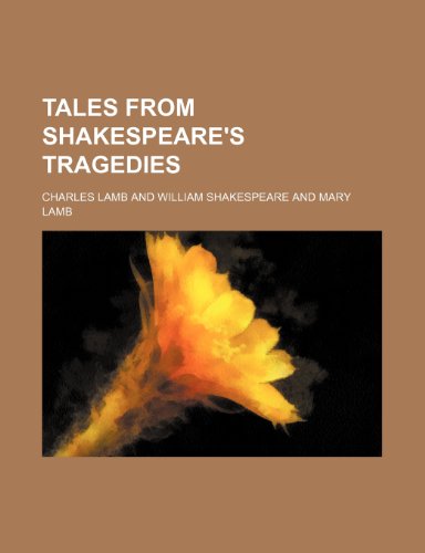 9781151191885: Tales from Shakespeare's tragedies