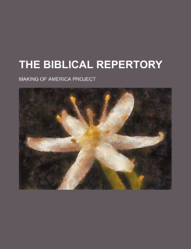 The Biblical Repertory (9781151192608) by Project, Making Of America