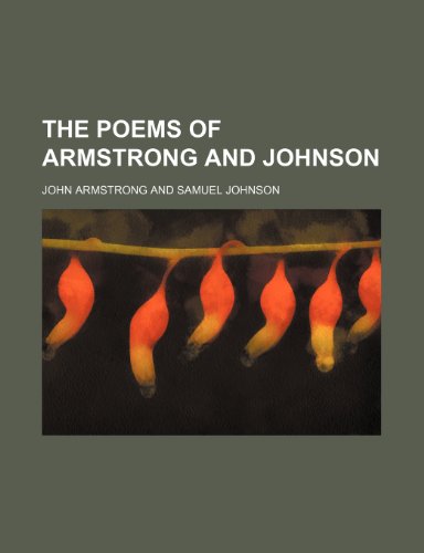 The poems of Armstrong and Johnson (9781151201522) by Armstrong, John