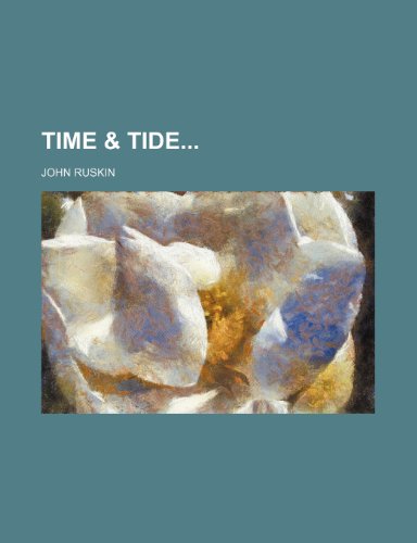 Time & Tide (9781151267641) by Ruskin, John