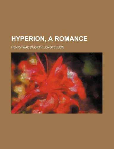 hyperion, a romance (9781151290212) by Longfellow, Henry Wadsworth