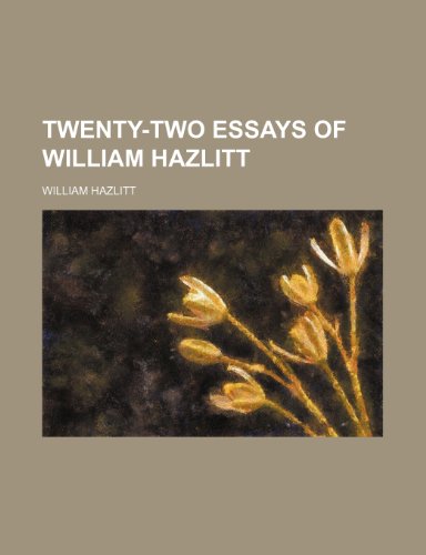 9781151298607: Twenty-Two Essays of William Hazlitt