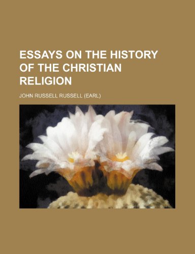 Essays on the history of the Christian religion (9781151300348) by Russell, John Russell