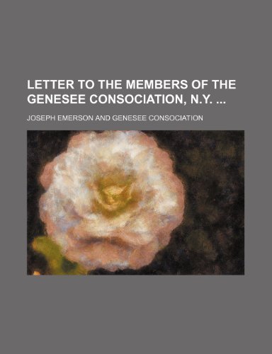 9781151319449: Letter to the Members of the Genesee Consociation, N.Y.